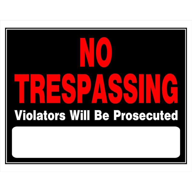 NO TRESPASS SIGN 15X19"