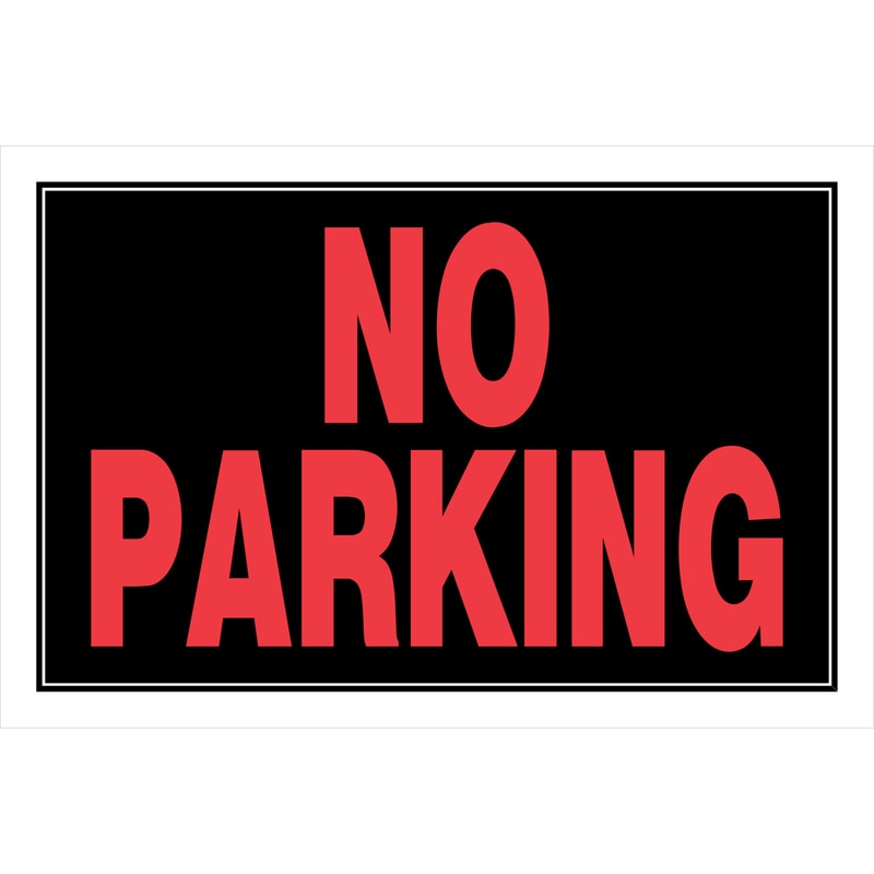 NO PARKING SIGN 8X12"