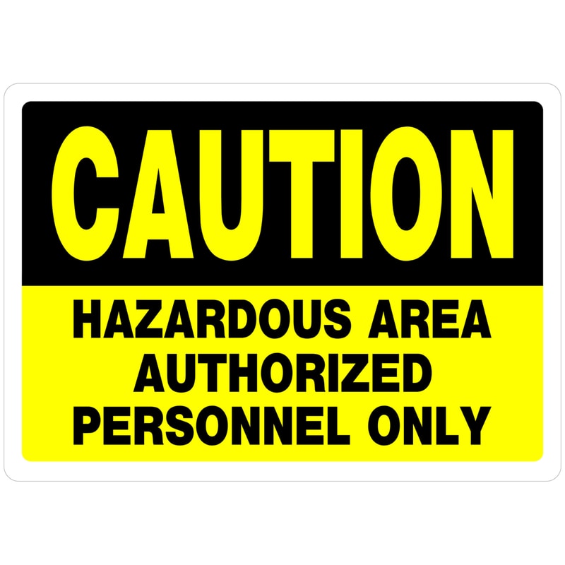 SIGN CAUTION HZRD 10X14"